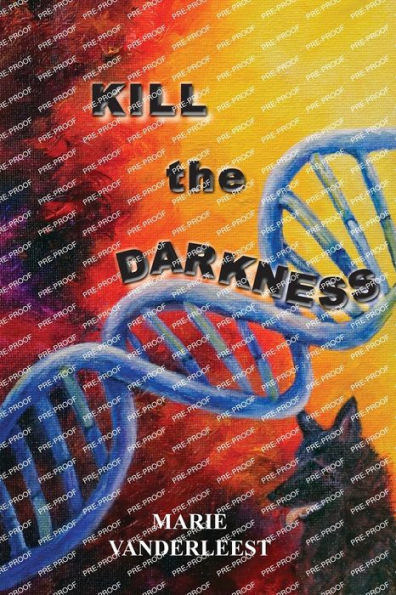 Kill The Darkness - 9781957077406