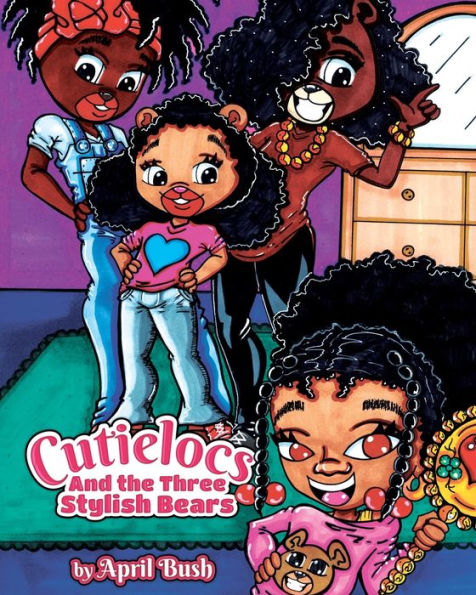 Cutielocs And The Three Stylish Bears - 9781957092584