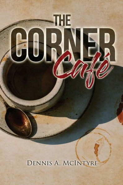 The Corner Cafe - 9781957114736