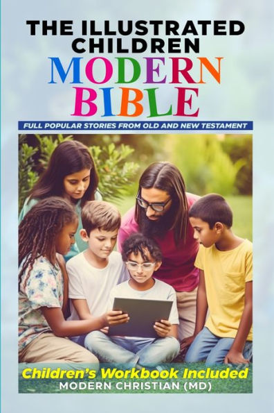 The Illustrated Children Modern Bible - 9781957141152