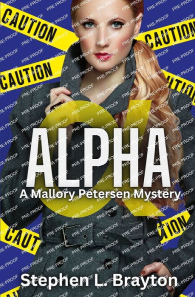 Alpha: A Mallory Petersen Mystery (Mallory Petersen Mysteries) - 9781957211138