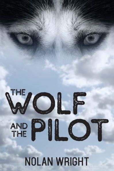 The Wolf And The Pilot - 9781957262642
