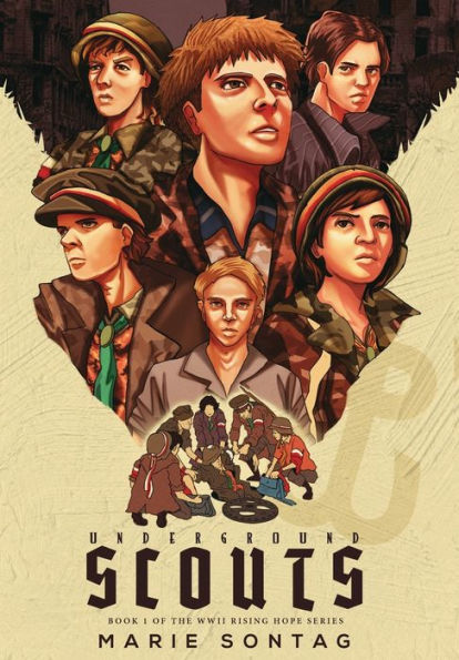 Underground Scouts (The Wwii Rising Hope)