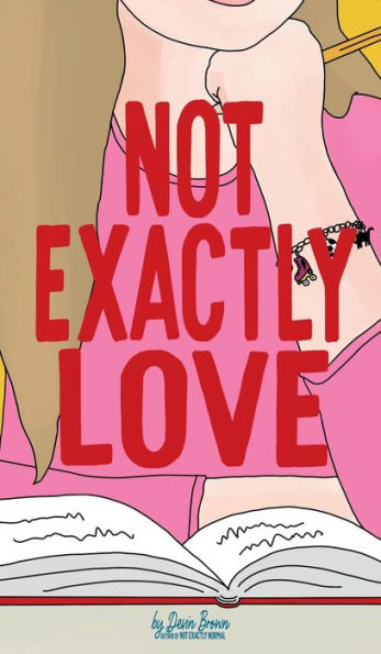 Not Exactly Love - 9781957362137