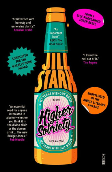 Higher Sobriety: My Years Without Booze - 9781957363394