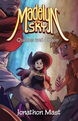 Queens And Chaos (Madelyn Of The Sky) - 9781957407128