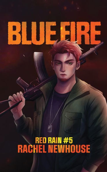 Blue Fire (Red Rain)