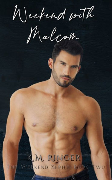 Weekend With Malcom - 9781957447186