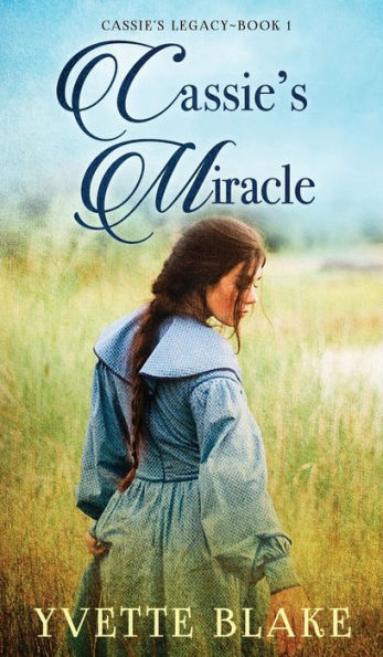 Cassie's Miracle - 9781957506333