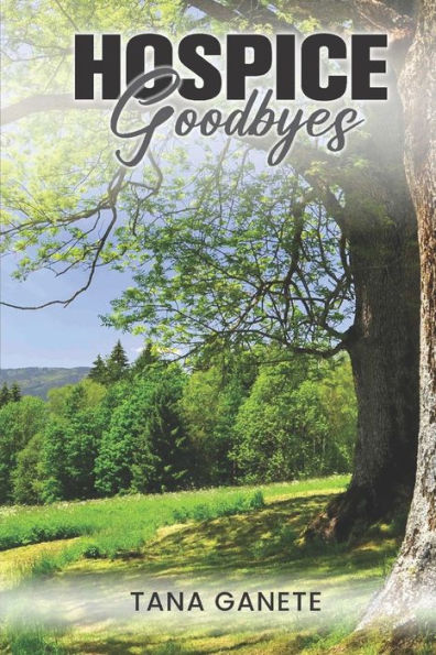 Hospice Goodbyes - 9781957547299