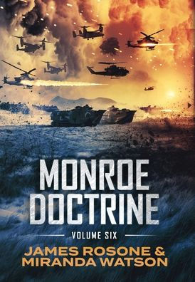 Monroe Doctrine: Volume Vi