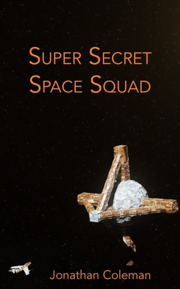 Super Secret Space Squad - 9781957674025