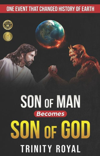 Son Of Man Becomes Son Of God: One Event That Changed History Of Earth