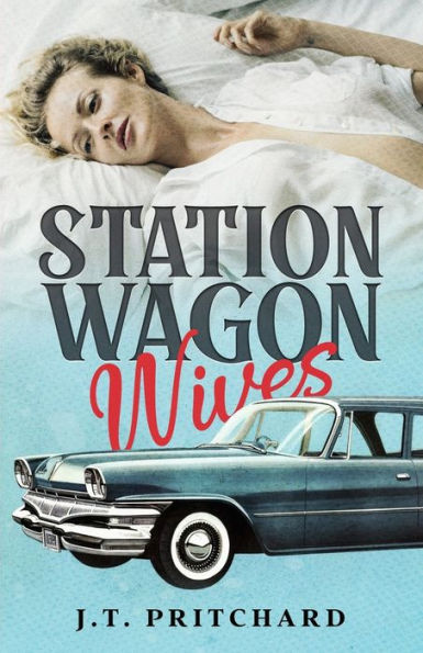 Station Wagon Wives - 9781957868790