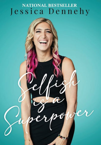 Selfish Is A Superpower - 9781958000649