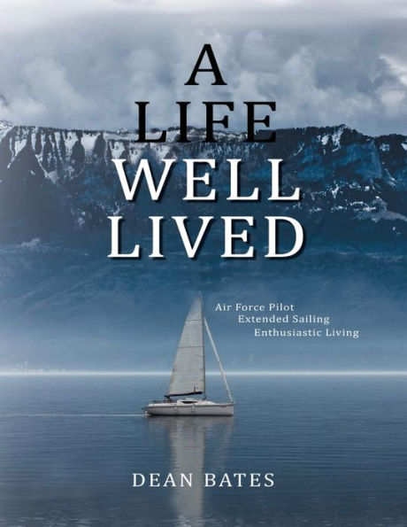 A Life Well Lived - 9781958004487