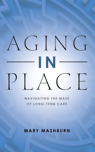 Aging In Place - 9781958004654