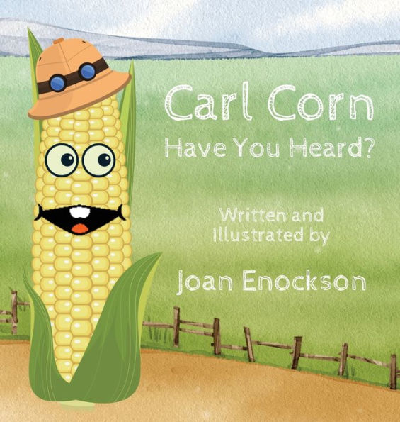 Carl Corn Have You Heard? - 9781958023198