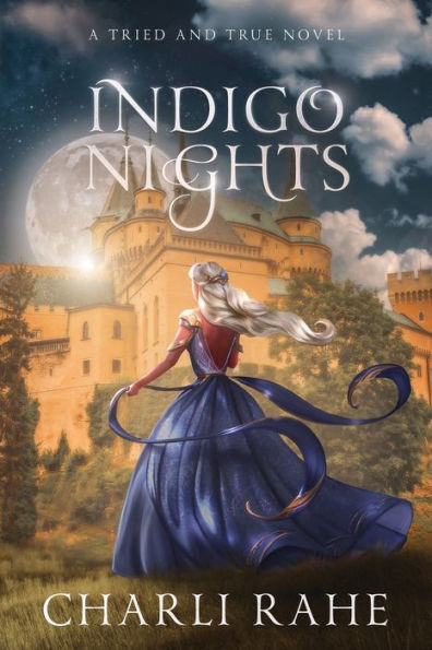 Indigo Nights: A Tried & True Novel (Tried & True Series) - 9781958055144