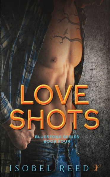 Love Shots (Bluestone Series) - 9781958136607