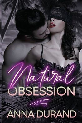 Natural Obsession (Au Naturel Nights) - 9781958144060