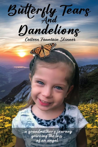 Butterfly Tears And Dandelions