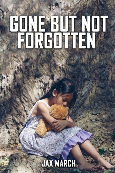 Gone But Not Forgotten - 9781958179147