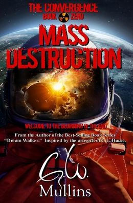 Mass Destruction (Convergence) - 9781958221099