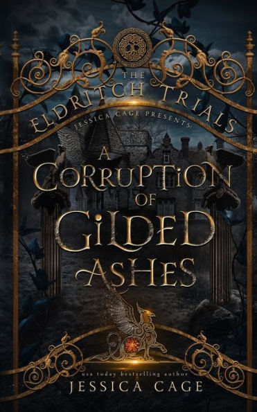 A Corruption Of Gilded Ashes - 9781958295304