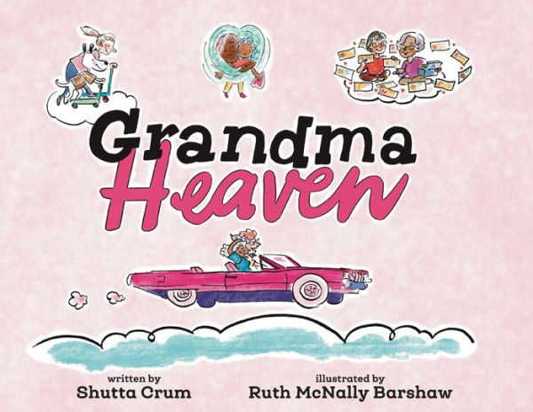 Grandma Heaven - 9781958302323