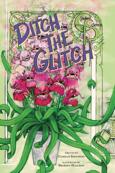Ditch The Glitch - 9781958302644
