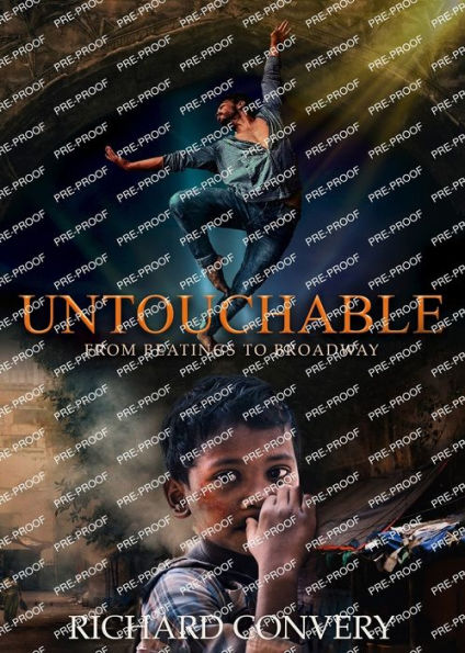 Untouchable: From Beatings To Broadway - 9781958304358