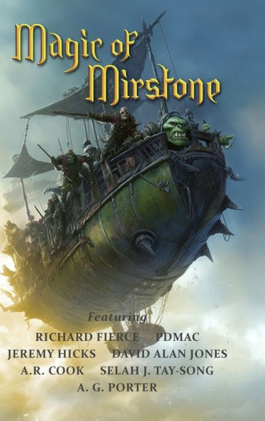 Magic Of Mirstone (The World Of Mirstone) - 9781958354322