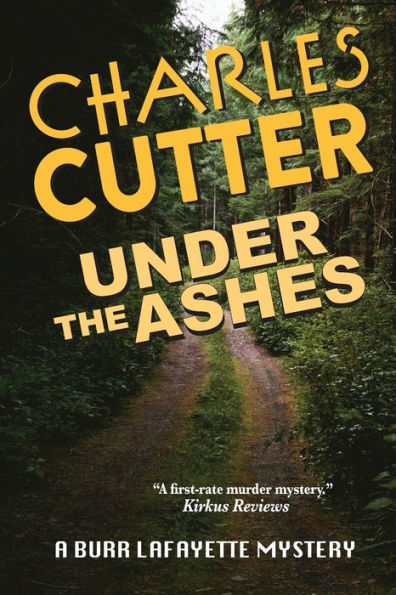 Under The Ashes: Murder And Morels (Burr Lafayette Mystery) - 9781958363638