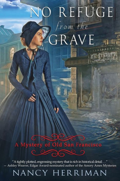 No Refuge From The Grave (Mystery Of Old San Francisco)
