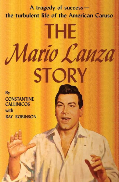 The Mario Lanza Story - 9781958425466