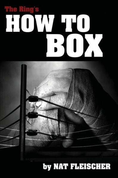 The Ring's How To Box - 9781958425756