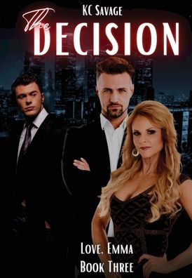 The Decision (Love, Emma)