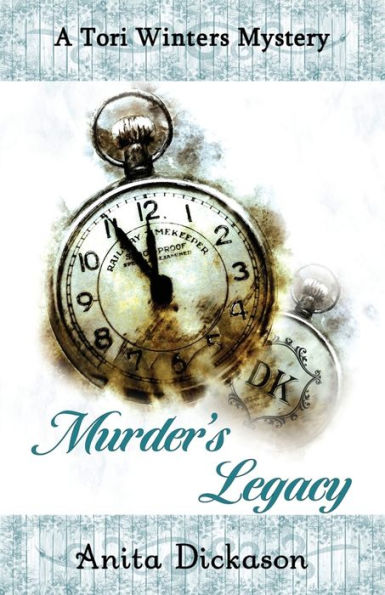 Murder's Legacy: (A Tori Winters Mystery Book 2) - 9781958464014