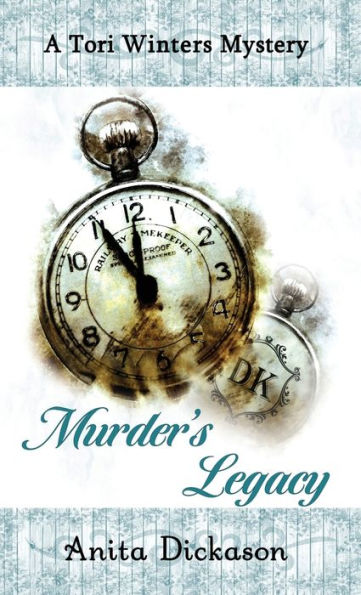 Murder's Legacy: (A Tori Winters Mystery Book 2) - 9781958464021