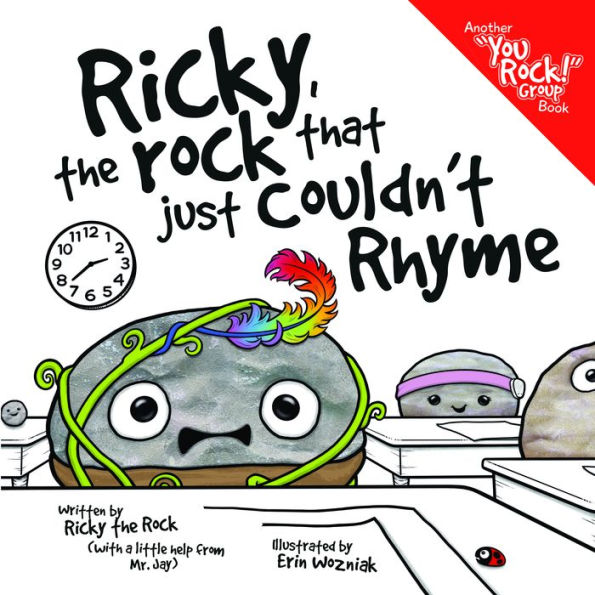 Ricky, The Rock That Just Couldn'T Rhyme (Another "You Rock!" Group Books) - 9781958514061