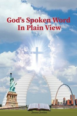 God's Spoken Word In Plain View: 2Nd Edition - 9781958517659