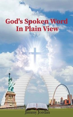 God's Spoken Word In Plain View: 2Nd Edition - 9781958517666