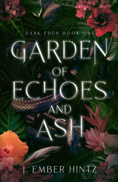 Garden Of Echoes And Ash: Dark Eden Book One - 9781958602959