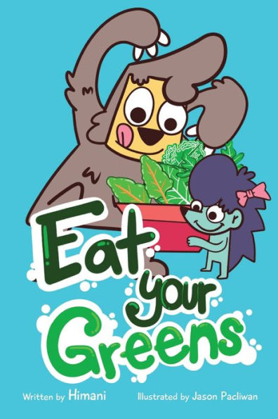 Eat Your Greens - 9781958671238