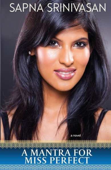 A Mantra For Miss Perfect (The Sood Family)