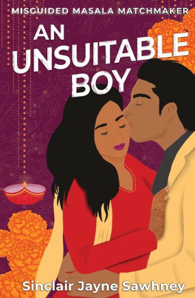 An Unsuitable Boy (Misguided Masala Matchmaker)