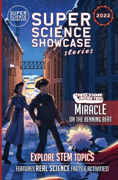 Miracle On The Benning Beat: Mission: Monsters (Super Science Showcase Christmas Stories #5)