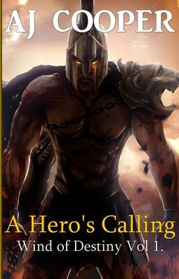 A Hero's Calling (Wind Of Destiny) - 9781958724002