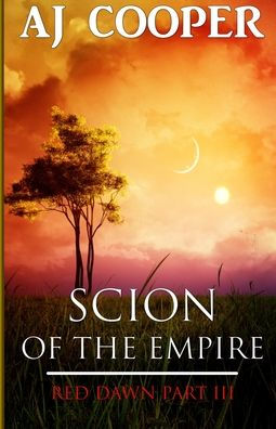 Scion Of The Empire (Red Dawn) - 9781958724118